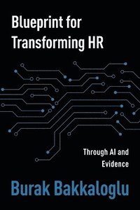 Blueprint for Transforming HR