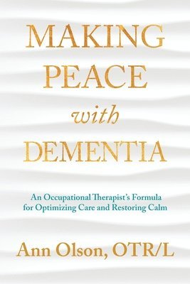 Making Peace with Dementia