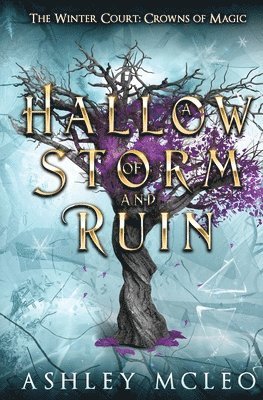 McLeo - Hallow of Storm and Ruin, The Winter Court Series, A Crowns of Magic Universe Series, Häftad