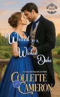 Collette Cameron - Wooed by a Wicked Duke, Häftad