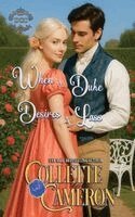 Collette Cameron - When a Duke Desires a Lass, Häftad