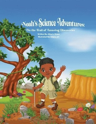 Alisa L Grace - Noah's Science Adventures, Häftad. Tillgänglighet: Lägg i varukorg
