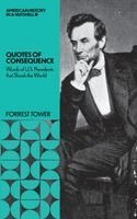 Forrest Tower - Quotes of Consequence: Words of U.S.Presidents that Shook the World, Häftad