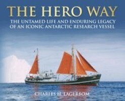 Charles H Lagerbom - HERO Way, Inbunden