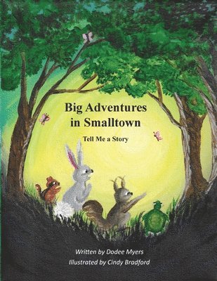 Dodee Myers - Big Adventures in Smalltown - Book 1, Häftad