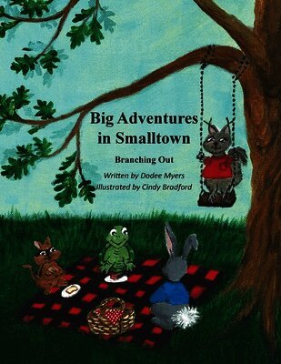 Dodee Myers - Big Adventures in Smalltown - Branching Out, Häftad