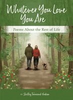 Shelley Townsend-Hudson - Whatever You Love You Are, Häftad