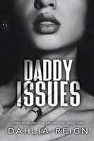 Dahlia Reign - Daddy Issues, Häftad