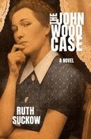 Ruth Suckow - John Wood Case, Häftad