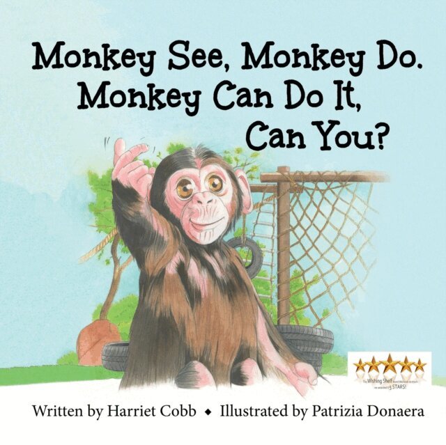 Harriet Cobb - Monkey See Monkey Do. Monkey Can Do It, Can You?, E-bok