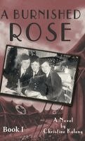 Christine Keleny - Burnished Rose, Inbunden