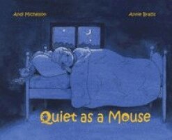Andi Michelson - Quiet as a Mouse, Inbunden