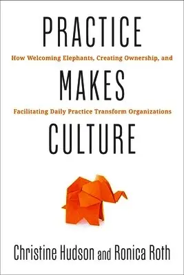 Practice Makes Culture