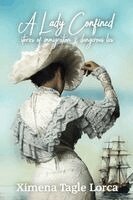 Ximena Tagle Lorca - Lady Confined, Häftad. Tillgänglighet: Lägg i varukorg