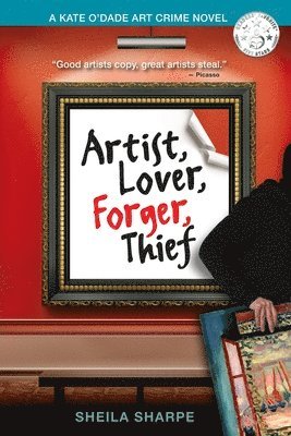 Sheila Sharpe - Artist, Lover, Forger, Thief, Häftad