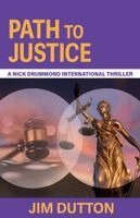Jim Dutton - Path to Justice, Häftad