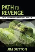 Jim Dutton - Path to Revenge, Inbunden