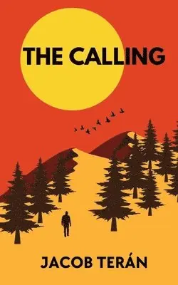 Jacob Terán - Calling, Häftad. Tillgänglighet: Lägg i varukorg