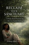 Reclaim Your Sanctuary