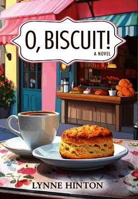 Lynne Hinton - O, Biscuit!, Inbunden