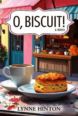 Lynne Hinton - O, Biscuit!, Häftad
