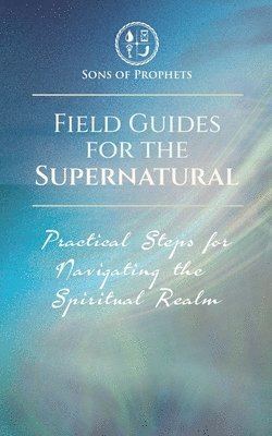 Field Guides for the Supernatural, Häftad
