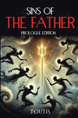 J Outis - Sins of the Father, Häftad