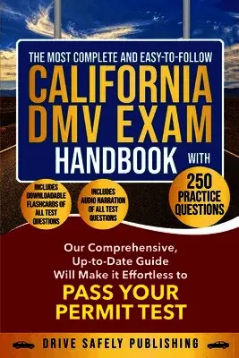 Drive Safely Publishing - Most Complete and Easy-to-Follow California DMV Exam Handbook With 250 Practice Questions, Häftad. Tillgänglighet: Lägg i varukorg