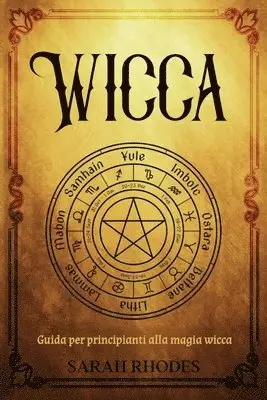 Sarah Rhodes - Wicca, Häftad. Tillgänglighet: Lägg i varukorg