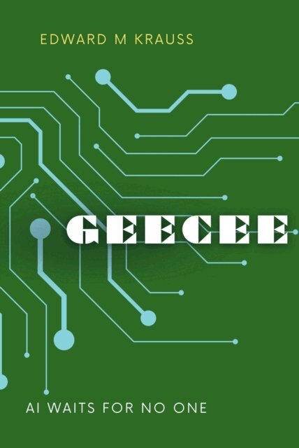 Edward M. Krauss - GeeCee, E-bok