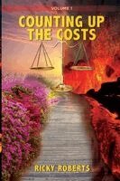 Ricky Roberts - Counting Up The Costs, Häftad