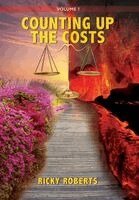 Ricky Roberts - Counting Up The Costs, Inbunden