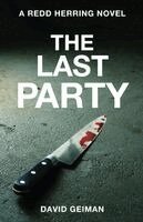 David Geiman, Dave Geiman - Last Party, Häftad