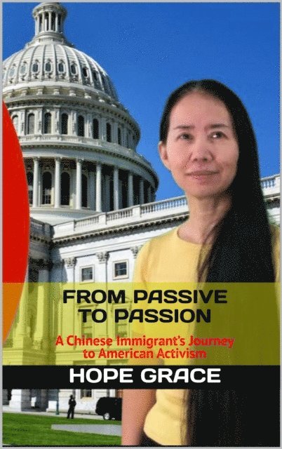 Hope Grace - From Passive to Passion, E-bok