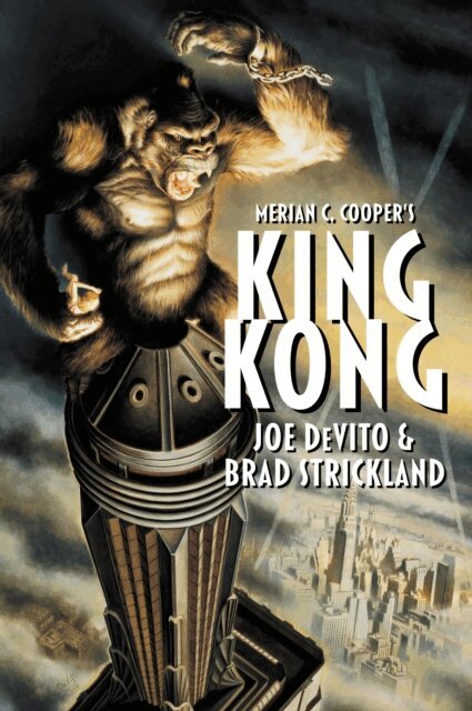 Joe DeVito - Merian C. Cooper's King Kong, E-bok