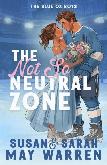 Sarah May Warren, Susan May Warren - Not-So-Neutral Zone, E-bok