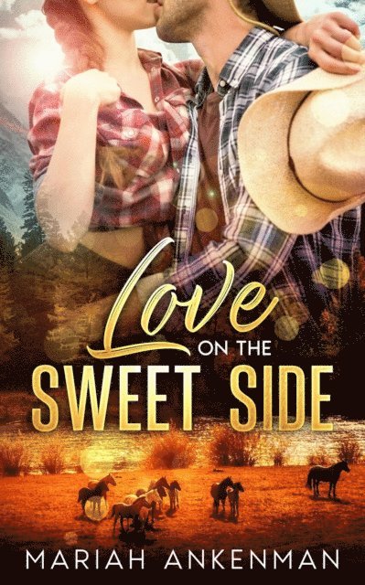 Mariah Ankenman - Love On The Sweet Side, E-bok
