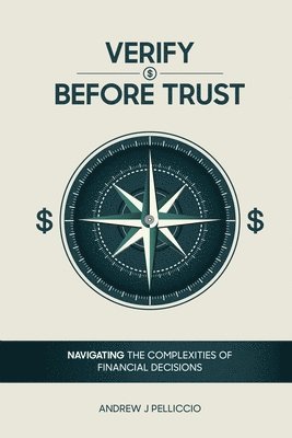 Andrew J Pelliccio - Verify Before Trust, Häftad