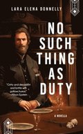 No Such Thing as Duty