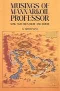 Musings of Mannarkoil Professor: Now and then here and there