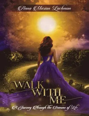 Anna Marian Lachman - Walk with me, Häftad. Tillgänglighet: Lägg i varukorg