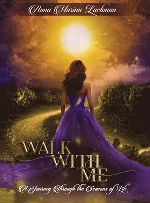 Anna Marian Lachman - Walk with me, Inbunden. Tillgänglighet: Lägg i varukorg