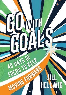 Jill Hellwig - Go With Goals, Häftad