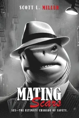 Scott L Miller - Mating Scars, Häftad. Tillgänglighet: Lägg i varukorg