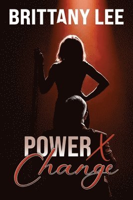 Brittany Lee - Power X Change, Häftad