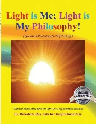 Rimaletta Ray - Light is Me; Light is My Philosophy!, Häftad. Tillgänglighet: Lägg i varukorg