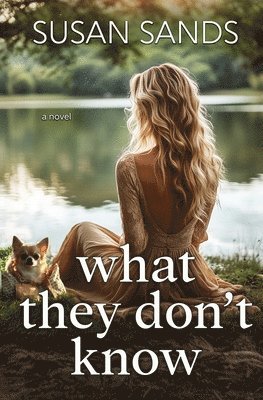 Susan Sands - What They Don't Know, Häftad