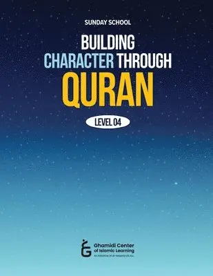 Atif Sajid - Building Character Through Quran (Level 4), Häftad. Tillgänglighet: Lägg i varukorg