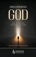 Maulana Waheeduddin Khan - Discovering God - The Spiritual Journey of Life, Häftad. Tillgänglighet: Lägg i varukorg