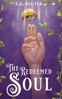 S K Reuter - Redeemed Soul, Inbunden. Tillgänglighet: Lägg i varukorg